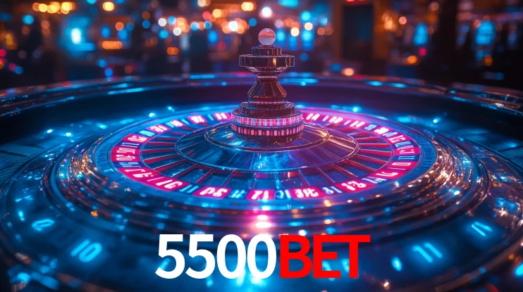 5500BET: Jogos de Caça-Níqueis-Altas Recompensas, Roleta-Velocidade, Blackjack-Desafios Máximos